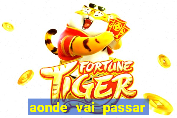 aonde vai passar jogo do inter
